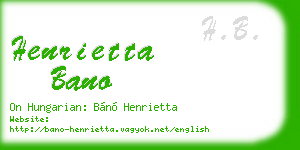 henrietta bano business card